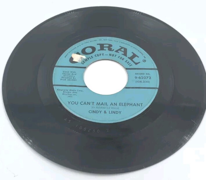 Coral Records Cindy & Lindy You Can’t Mail An Elephant 7″ 45 RPM Vinyl 9-62072