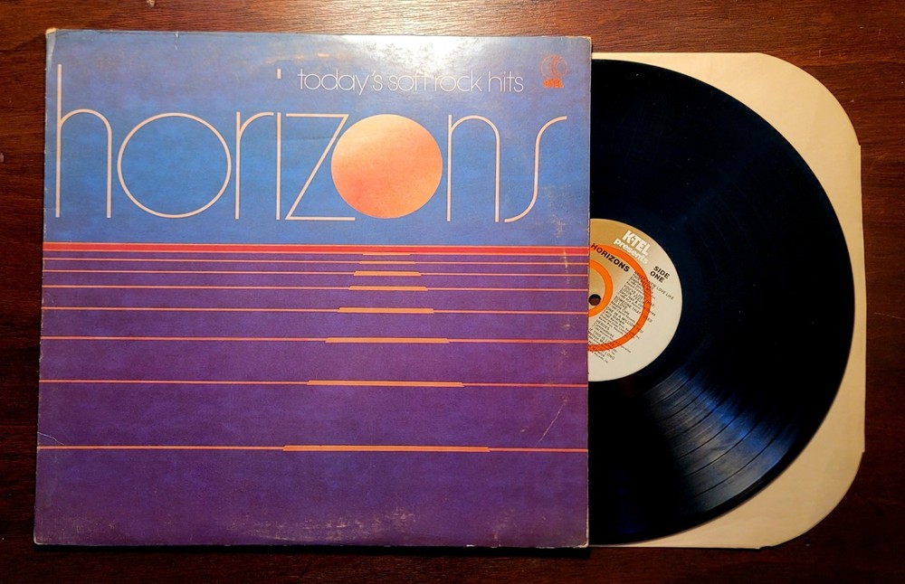 HORIZONS Today’s Soft Rock Hits Vinyl Lp 1981 US Press K-tel NU 9530 Stereo