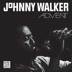 Johnny Walker – Advent [LP] Vinyl Record
