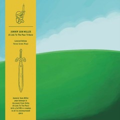 Jammin’ Sam Miller – A Link To The Past Tribute (LP) (Green)