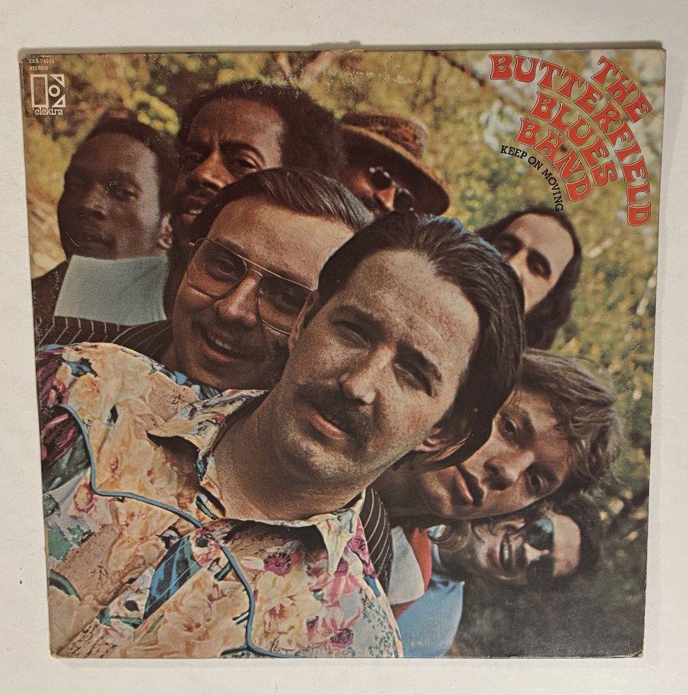The Butterfield Blues Band – Keep On Moving LP Vinyl Record EKS-74033 Elektra NM