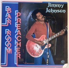 Jimmy Johnson-Bar Room Preacher Alligator Records AL-4744 EX Vinyl
