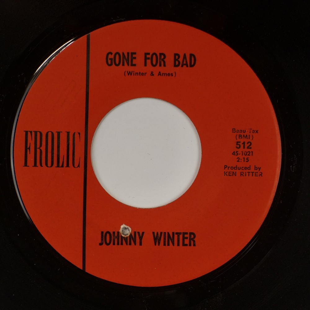 JOHNNY WINTER: Gone For Bad US Frolic 512 Rare ’64 Orig Garage 45 HEAR