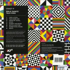 Crazy P – Walk Dance Talk Sing (2xLP)