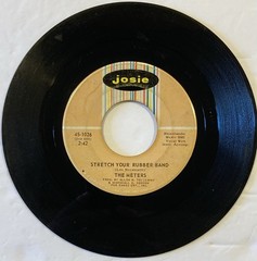 The Meters – Stretch Your Rubber Band / Groovy Lady – Josie-45-1026 – 1971 45RPM