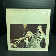 Johnny Winter – Nothin But The Blues LP 1977 Vinyl Album Blue Sky SKY 82141