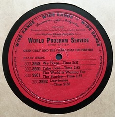 7 Glen Gray & The Casa Loma Orch World Program Service 16″ Radio Transcriptions