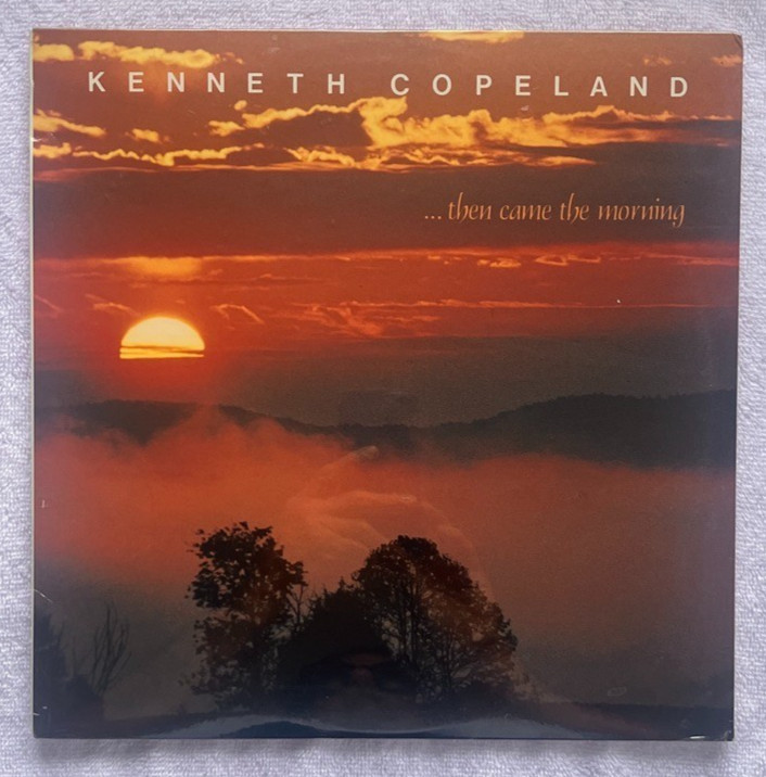 KENNETH COPELAND “Then Came The Morning” ’84 SEALED FIRST PRESS! Larrie London