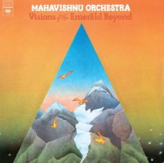 Mahavishnu Orchestra – Visions Of The Emerald Beyond (LP) (Mint (M)) – 421448381