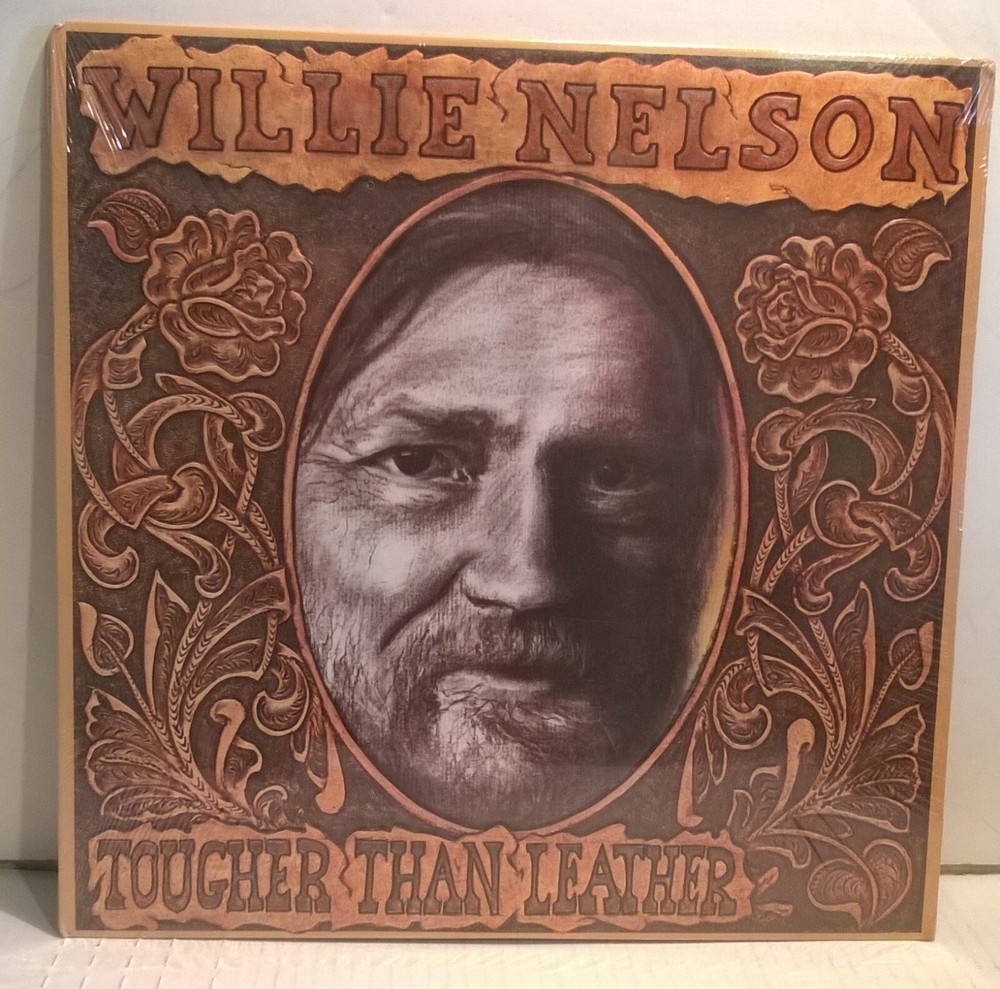 WILLIE NELSON Tougher Than Leather ’83 Columbia original embossed cover SEALED