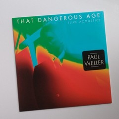 PAUL WELLER: That Dangerous Age LIVE ACOUSTIC 7″ Vinyl Single Sonik Kicks 45 Jam
