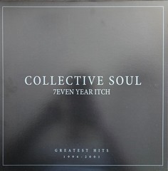 Collective Soul – 7even Year Itch: Greatest Hits 1994-2001 (LP) (Mint (M)) – 421